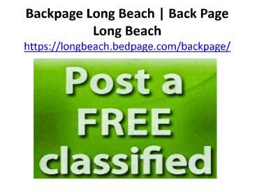 Backpage long beach - Oodle Classifieds is a great place to find used cars, used motorcycles, used RVs, used boats, apartments for rent, homes for sale, job listings, and local businesses. Find Women Seeking Men listings in Tampa on Oodle Classifieds. Join millions of people using Oodle to find great personal ads. Don't miss what's happening in your neighborhood.